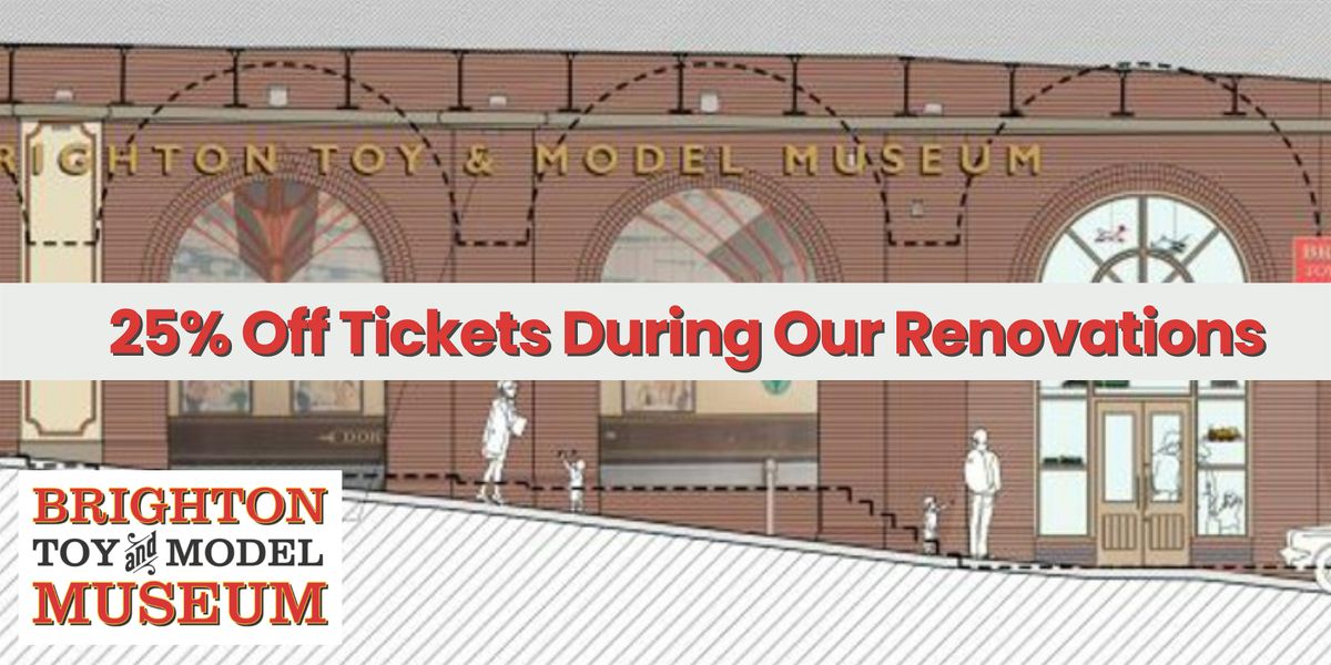 All Day Ticket (25% Off Tickets During Our Renovations)