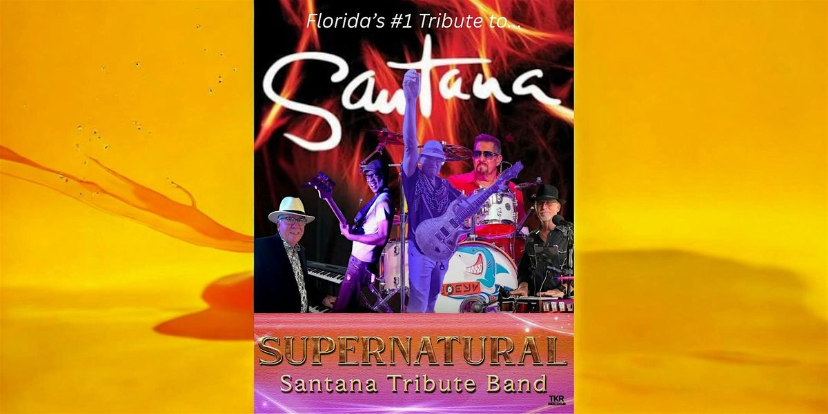 Supernatural Santana Tribute Band to Premier at The Deltona Amphitheater