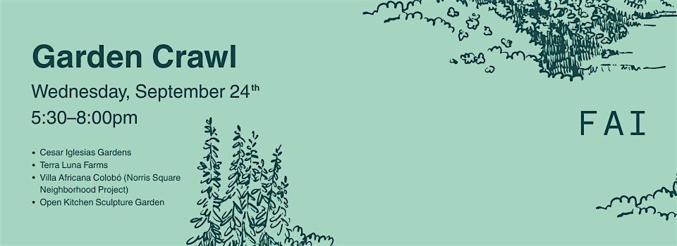 FAI Garden Crawl
