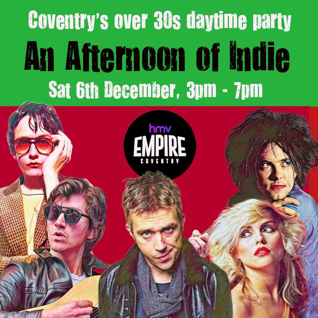 An Afternoon of Indie: COVENTRY, 3pm-7pm (over 30s only)