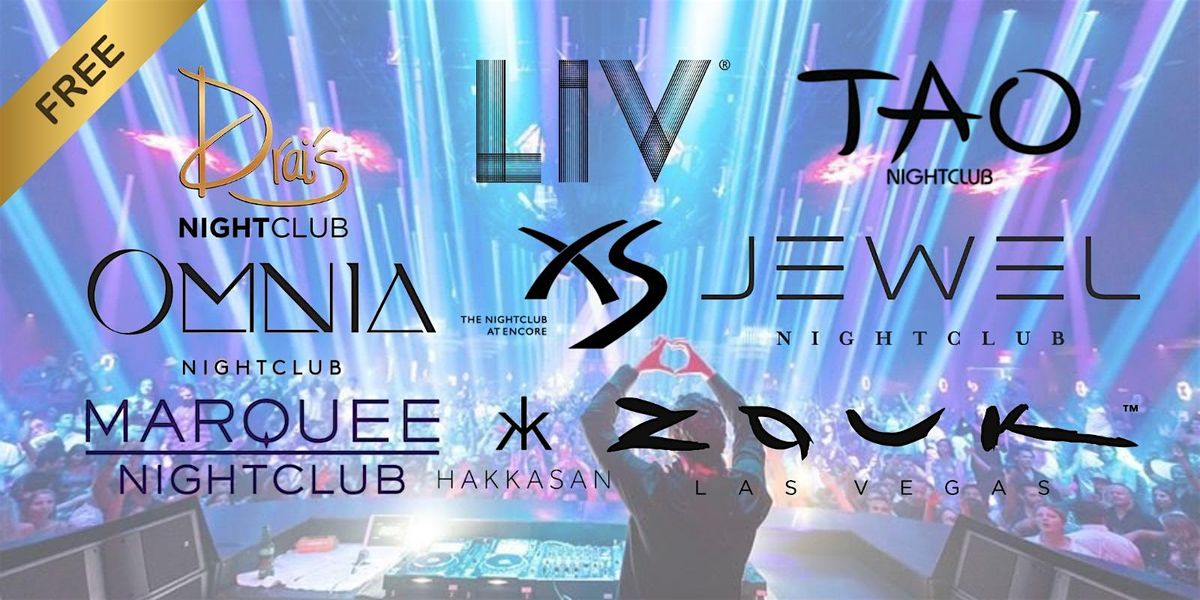 LIV Nightclub TAO Nightclub JEWEL @ Vegas For FREEE