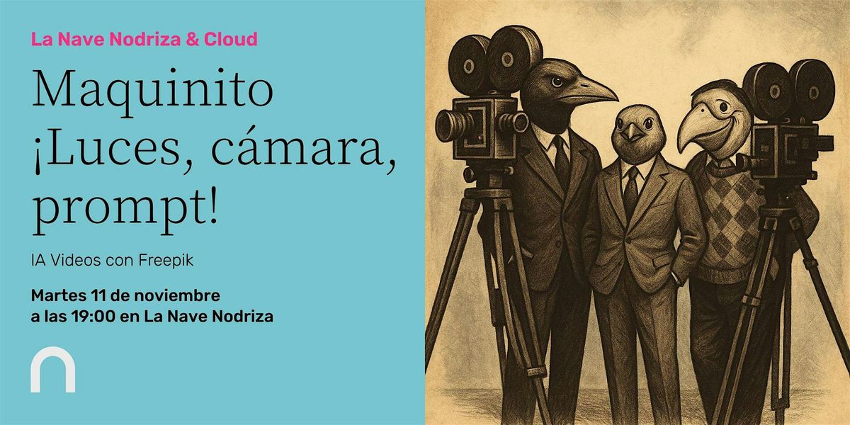 Maquinito \u00a1Luces, c\u00e1mara, prompt!