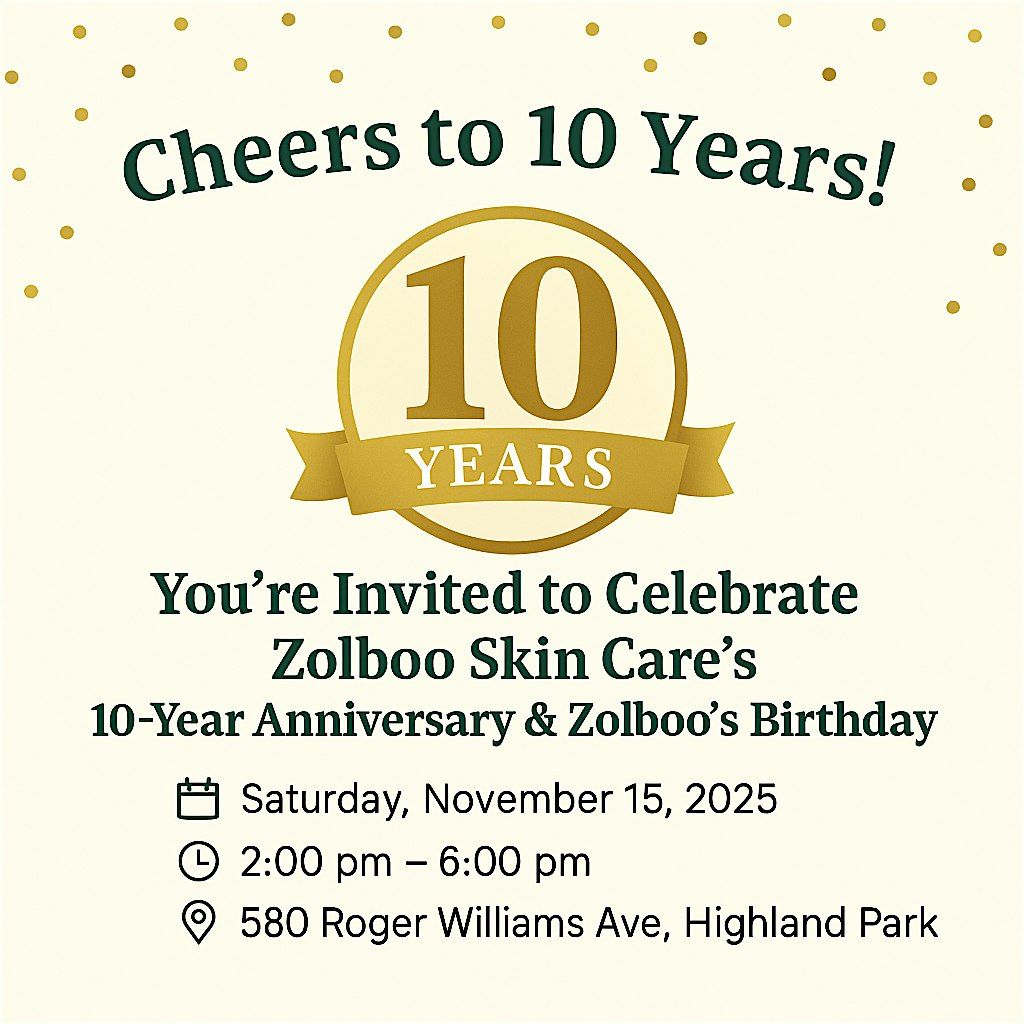 Zolboo Skin Care 10 Year Anniversary