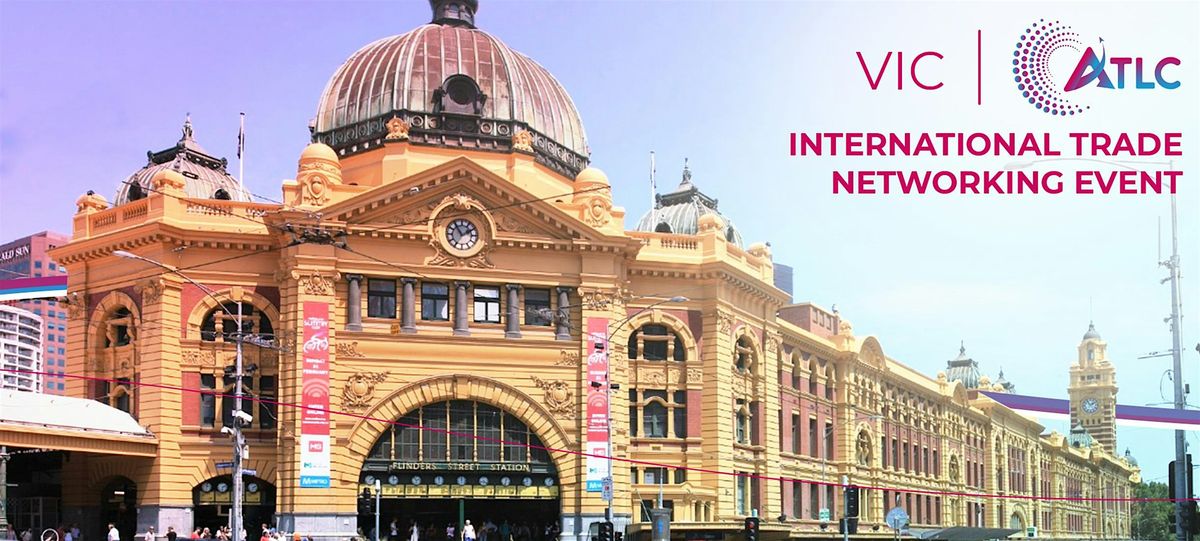 International Trade Networking Event (VIC)