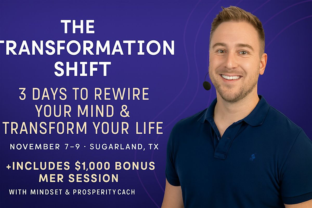 The Transformation Shift: 3 Days to Rewire Your Mind & Transform Your Life