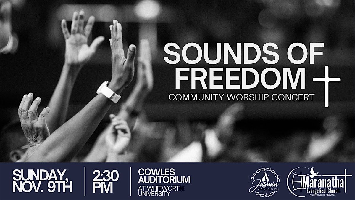 Sounds of Freedom Community Worship Concert