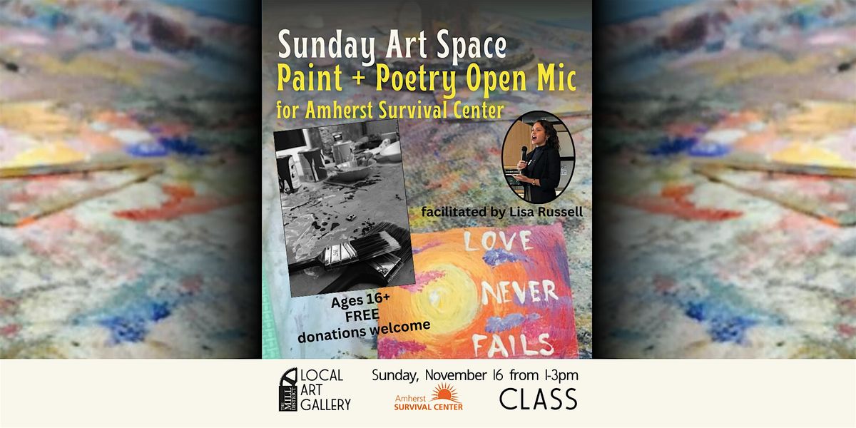 Paint + Poetry Open Mic for Amherst Survival Center