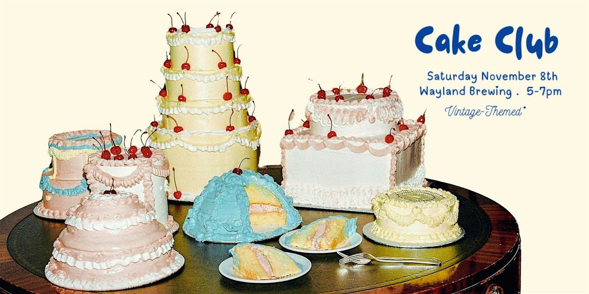 Cake Club