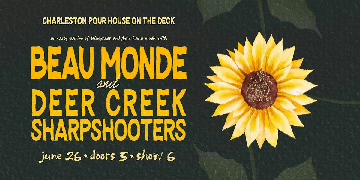 Beau Monde + Deer Creek Sharp Shooters