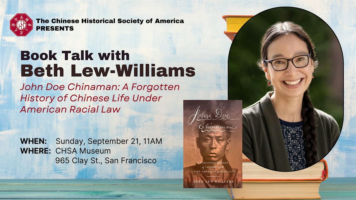 John Doe Chinaman Book Talk with Beth Lew-Williams