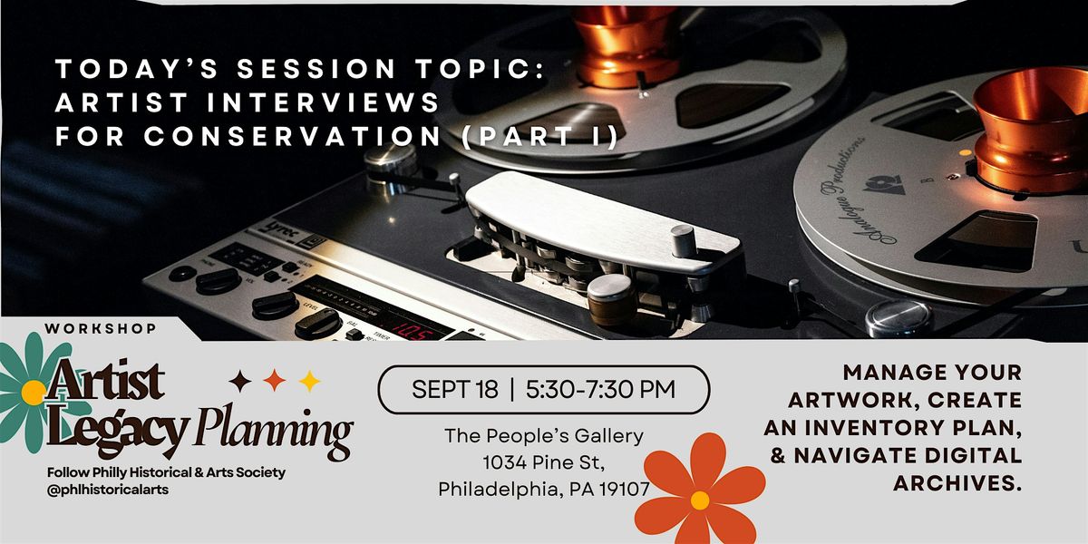 Documenting Your Arts Career: Legacy Planning Workshop