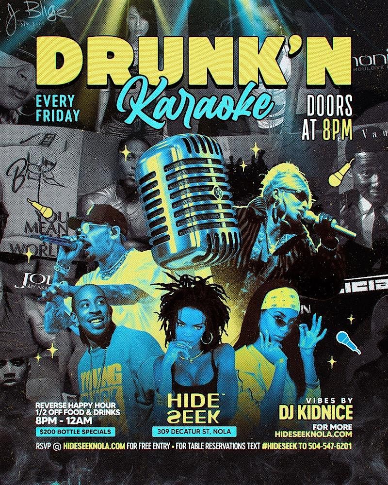 DRUNK'N KARAOKE | Every Friday Night @ HIDE\/SEEK