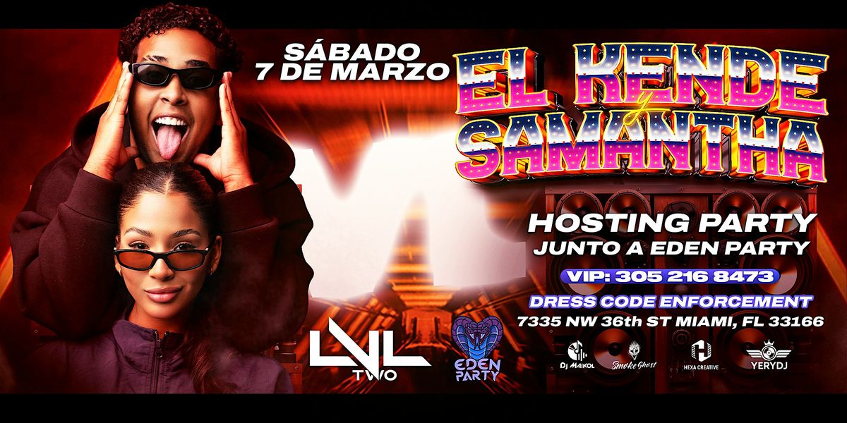 Samantha y El Kende at LEVEL II, Miami on 7th March, 2026