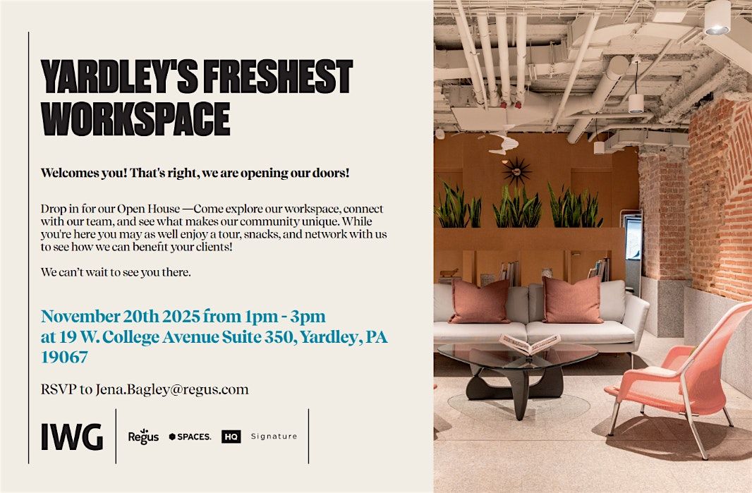 Grand Opening\/Broker Open House - Regus Yardley (W. College Ave)