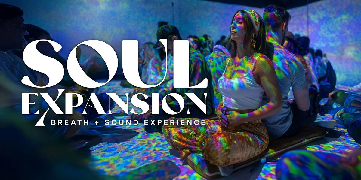 SOUL EXPANSION : Breathwork + Sound Experience
