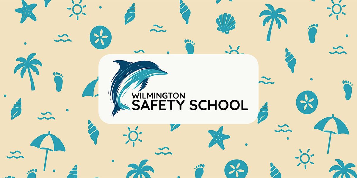 2026 Wilmington Safety School - Attendee