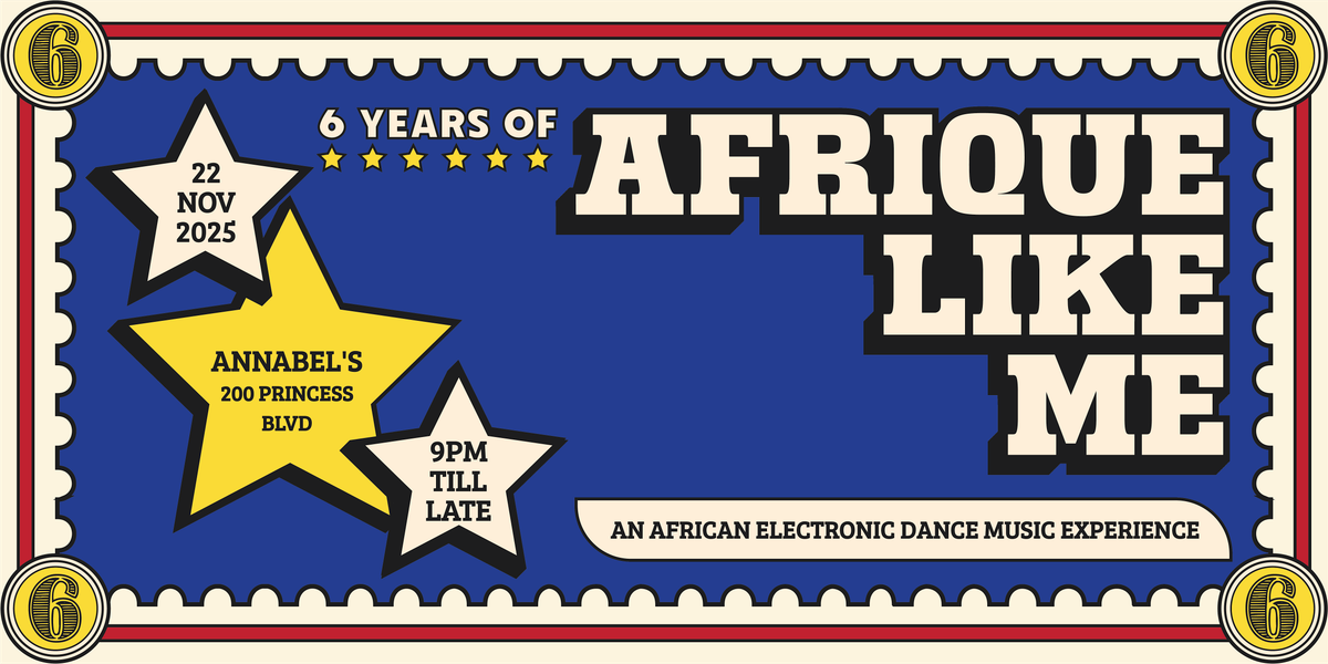Afrique Like Me - 6th Anniversary