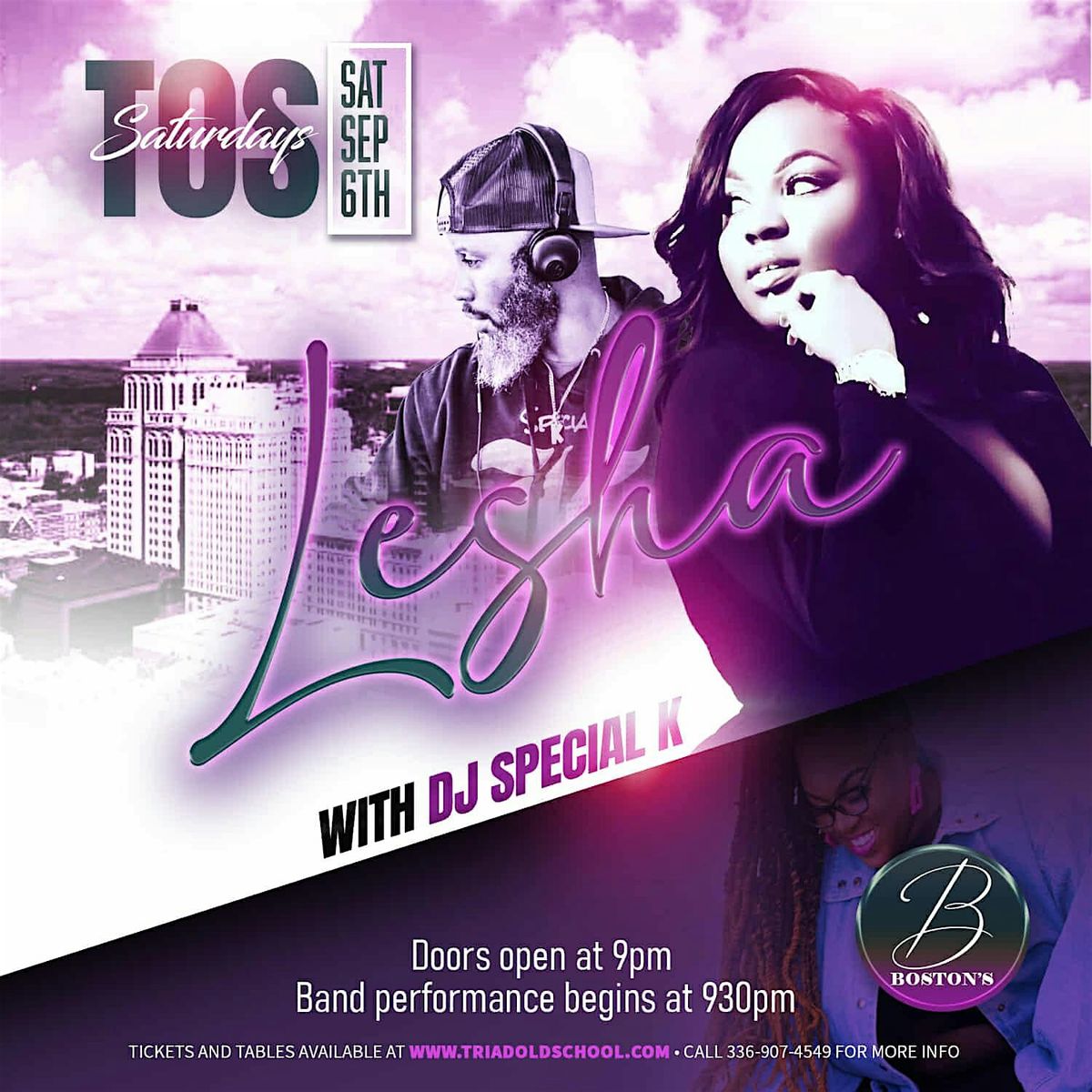 TOS SATURDAYS PRESENT LESHA WITH LIVE BAND AND DJ SPECIAL K