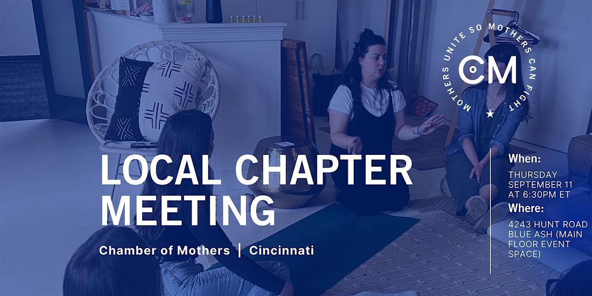 CINCINNATI - Chamber of Mothers Local Chapter Meeting