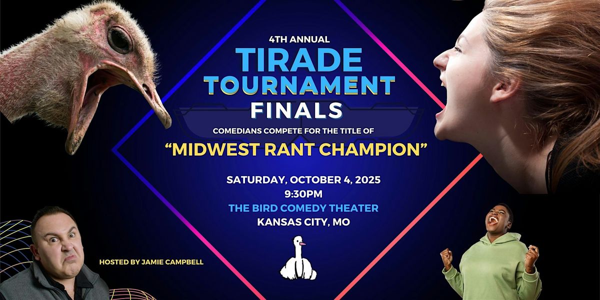 Fourth Annual Tirade Tournament: FINALS