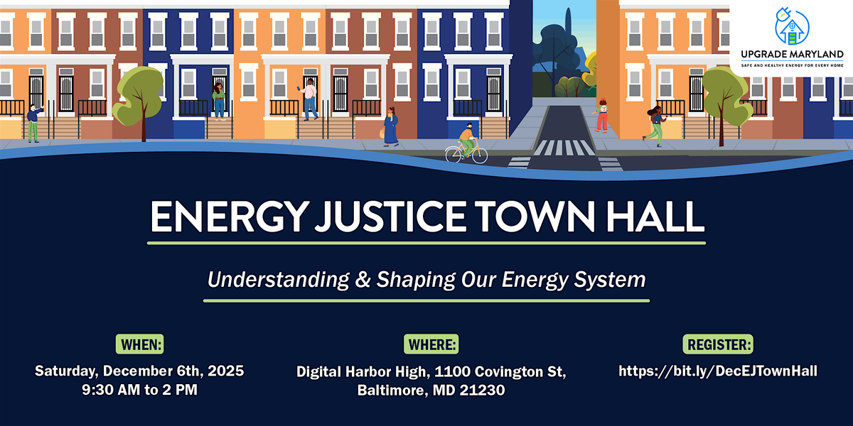 Energy Justice Town Hall: Understanding & Shaping Our Energy System