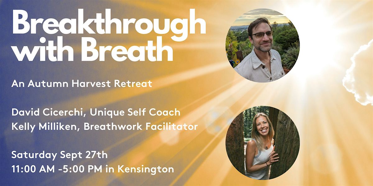 Breakthrough with Breath: An Autumn Harvest Retreat