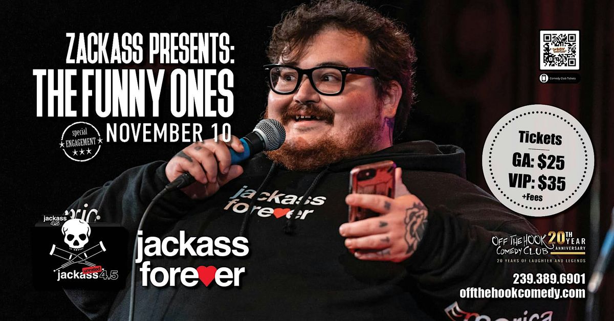 Comedian Zackass Presents: The Funny Ones Live In Naples, Florida!