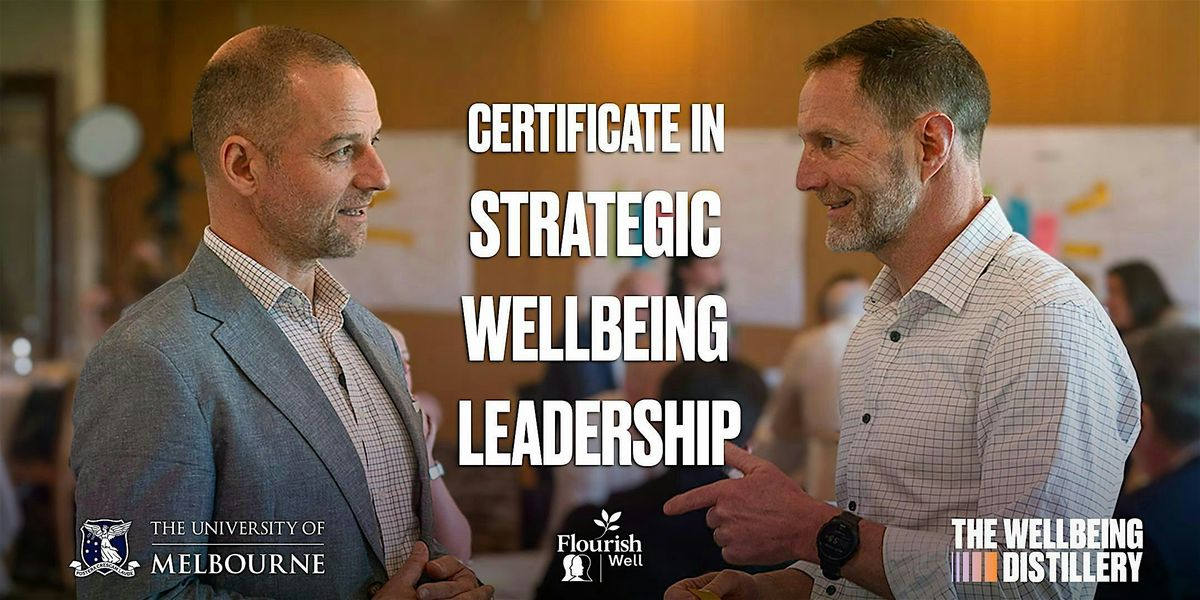 The Wellbeing Leader - Certificate in Strategic Wellbeing Leadership, Delhi