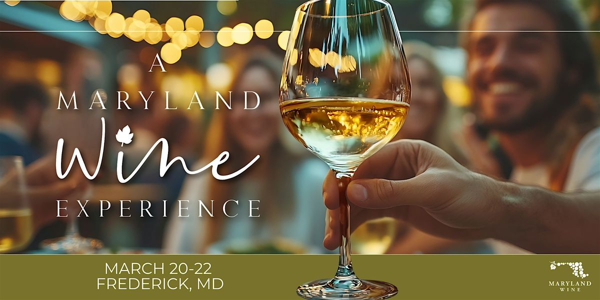 A Maryland Wine Experience 2026