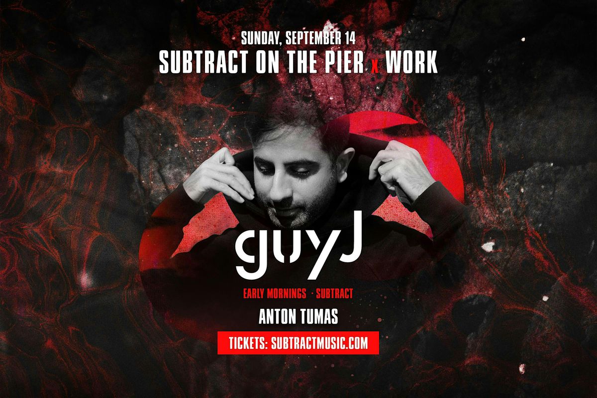 Subtract On The Pier x WORK | Guy J