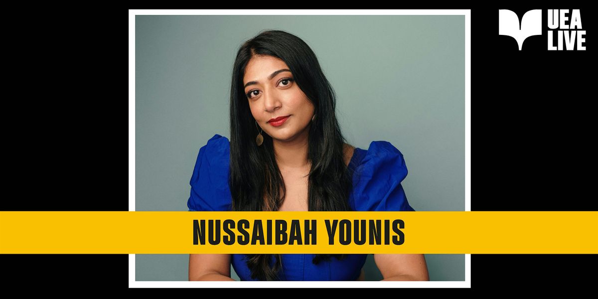 UEA Live: Nussaibah Younis