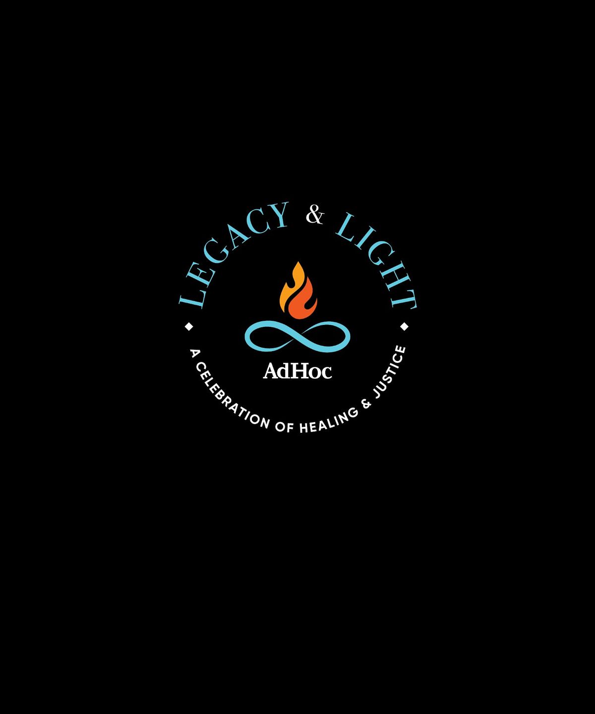 LEGACY & LIGHT A CELEBRATION OF HEALING & JUSTICE