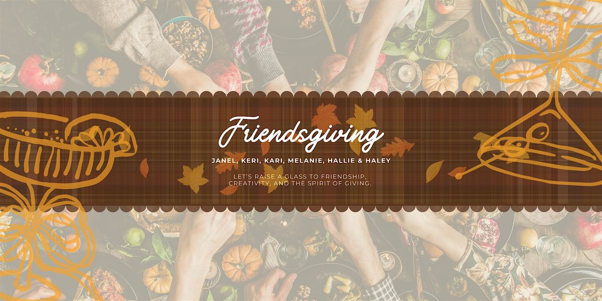 FRIENDSGIVING CELEBRATION- Hosted by Your Favorite Rep at the OFS Showroom!
