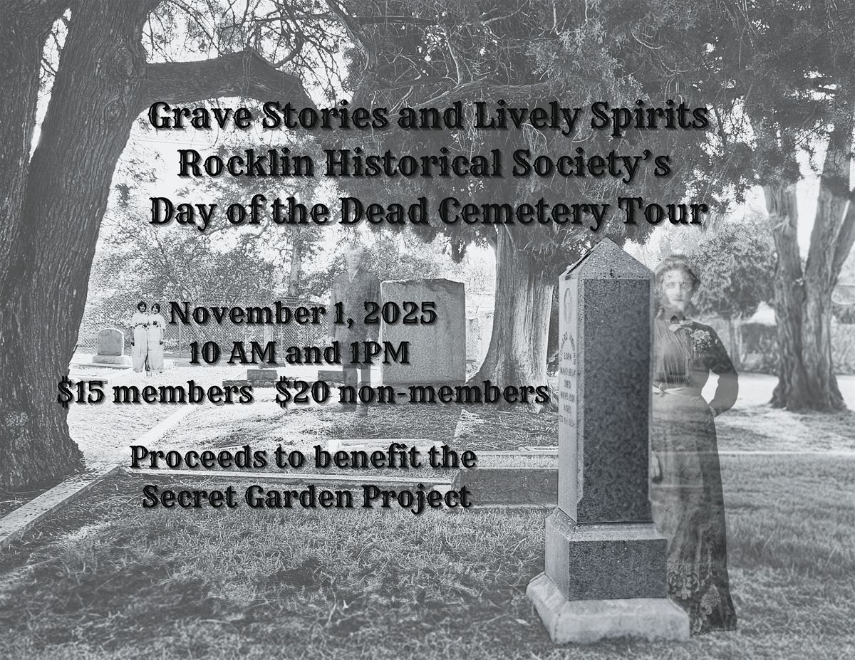 Rocklin Historical Society's Day of the Dead Cemetery Tour