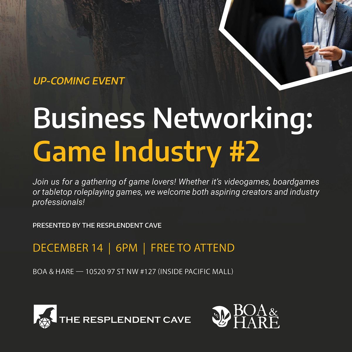Business Networking: Gaming Industry #2