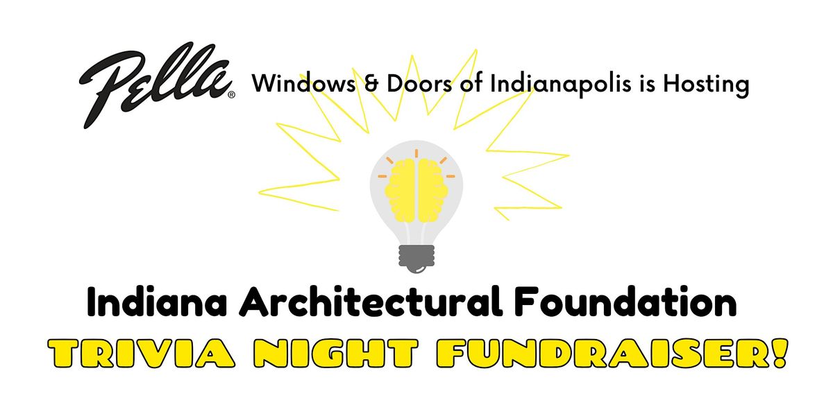 Indiana Architectural Foundation Trivia Night 2025