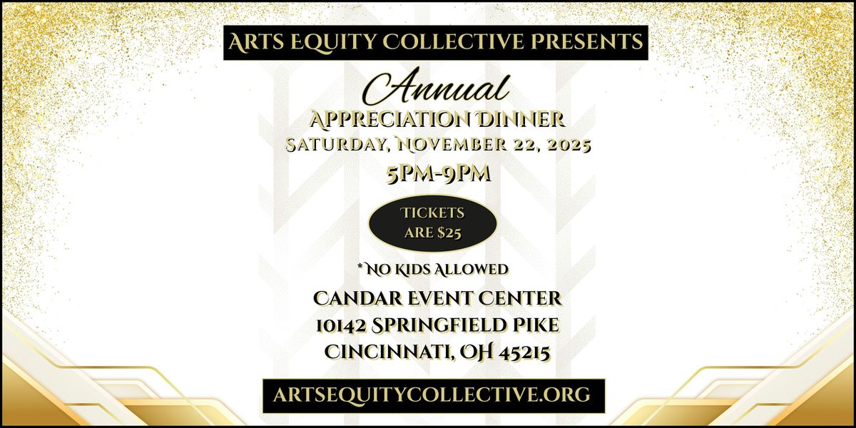 Arts Equity Collective Presents: Annual Appreciation Dinner