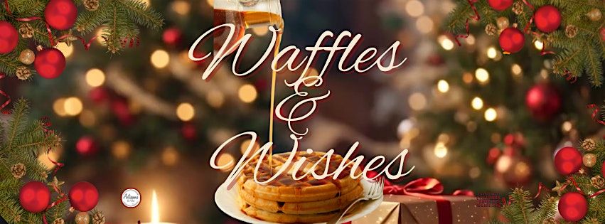 Waffles & Wishes Brunch