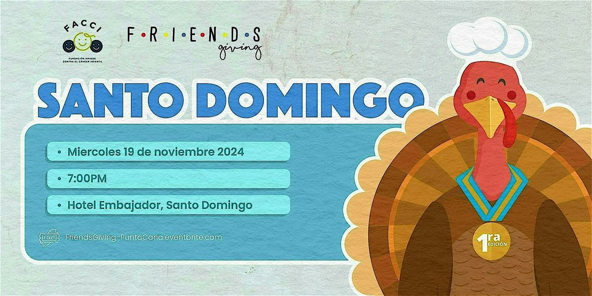FRIENDSGIVING: Competencia del Mejor Pavo 2025 Santo Domingo