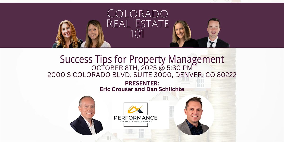 Colorado Real Estate 101 - Success Tips for Rental Property Management