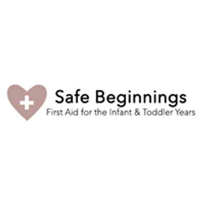 Safe Beginnings First Aid