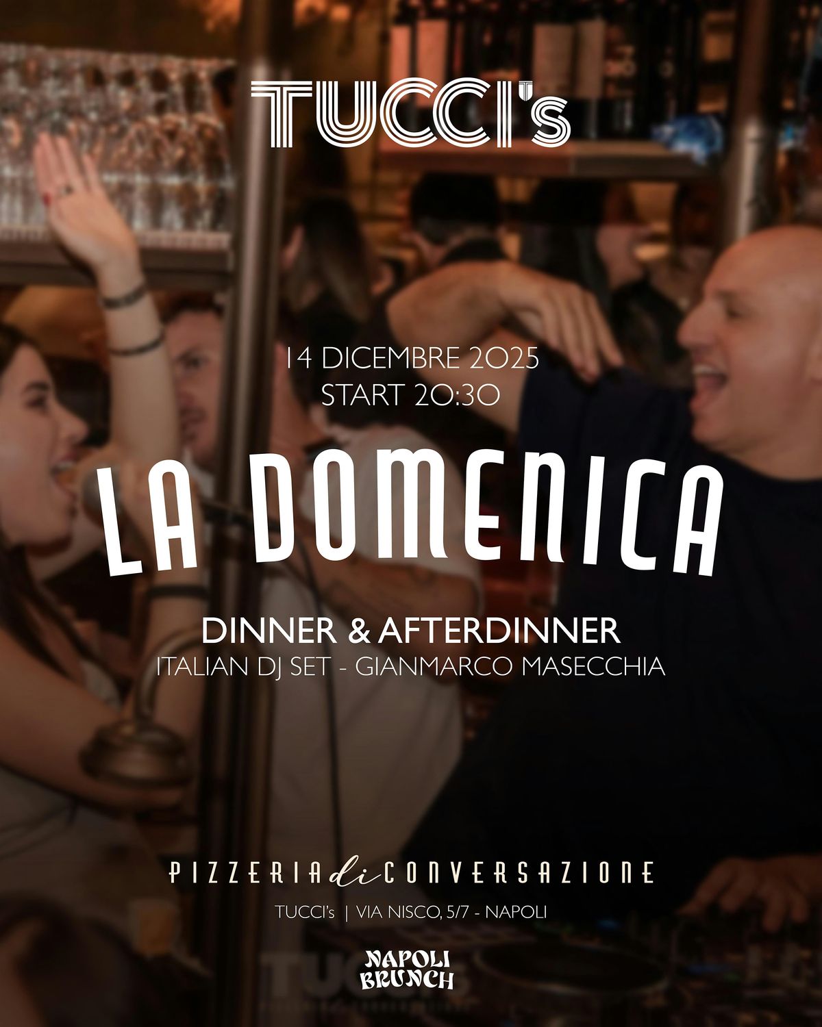 TUCCI's x Napoli Brunch - DOMENICA 14.12.2025