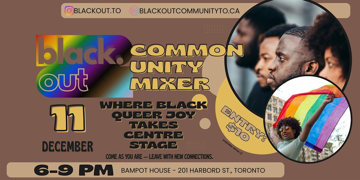 BlackOut.TO: Common Unity - A Black LGBTQ+ Mixer