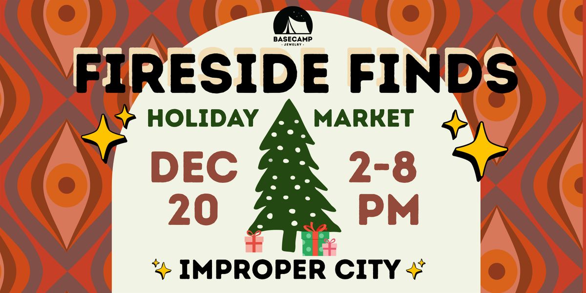 Fireside Finds - Holiday Market