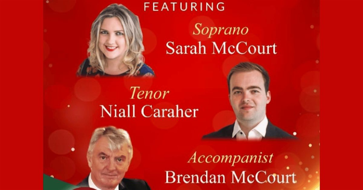 Soprano Sarah McCourt & Tenor Niall Caraher, Christmas Concert - Oriel Gaol