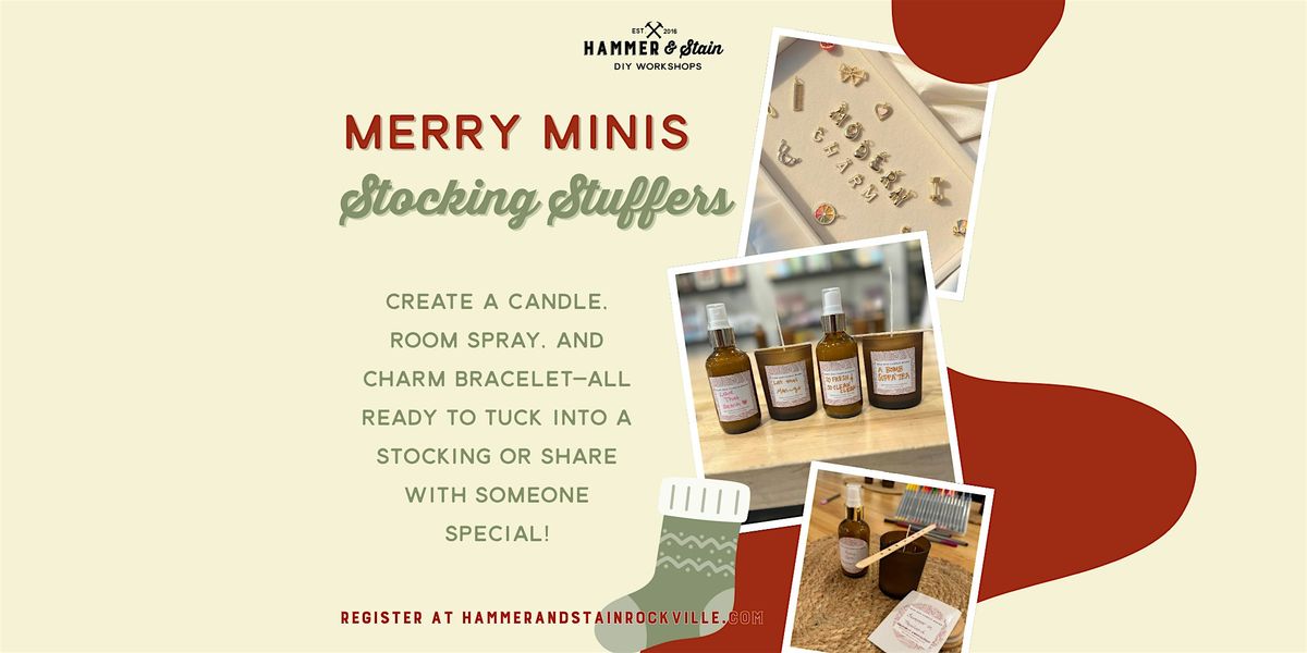 Merry Minis: Stocking Stuffer Workshop
