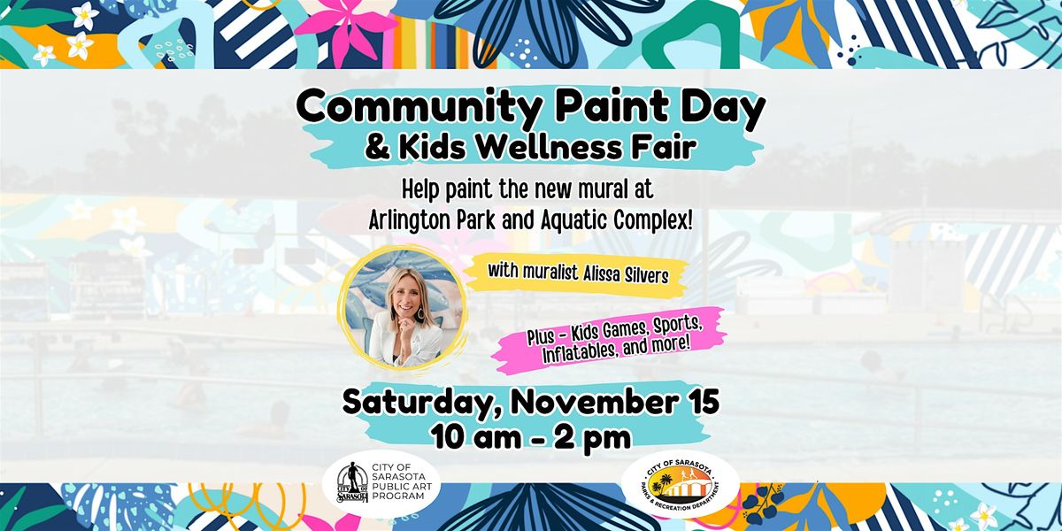 Community Paint Day & Kids Wellness Fair