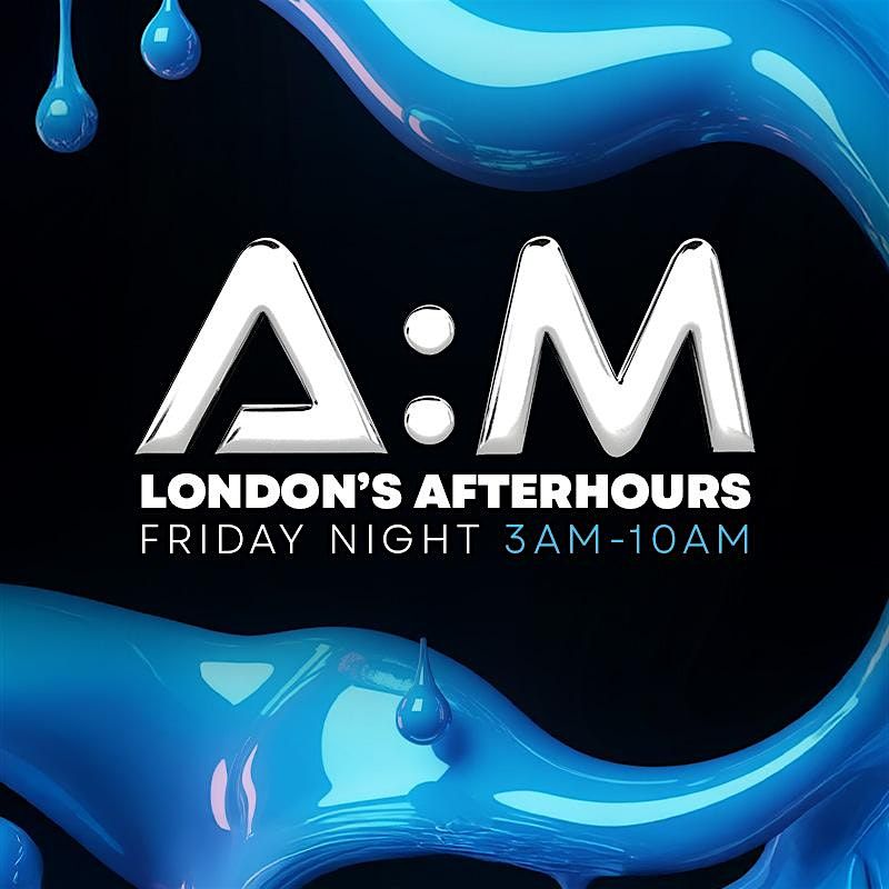 A:M After Hours