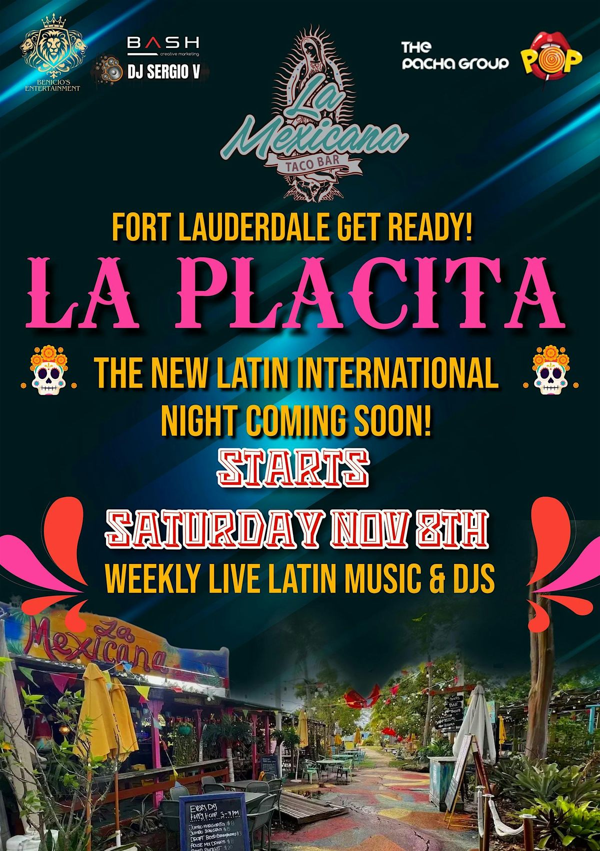 LA PLACITA Grand Opening Saturday Nov 8th @ LA MEXICANA Fort Lauderdale