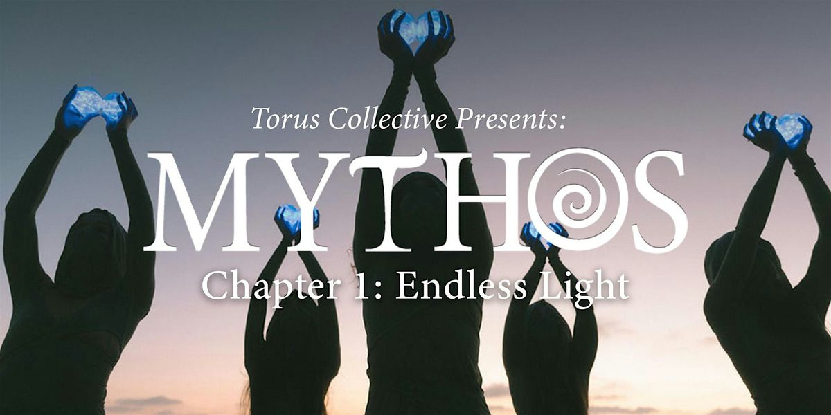 MYTHOS Chapter 1: Endless Light